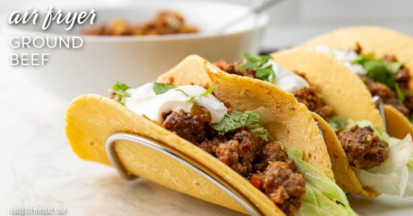 air fryer ground beef