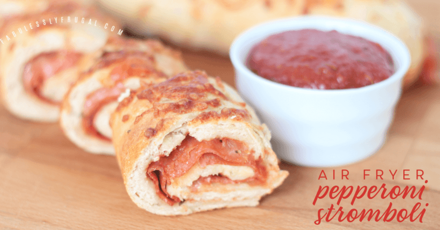 easy air fryer pepperoni stromboli