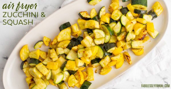 air fryer zucchini and squash