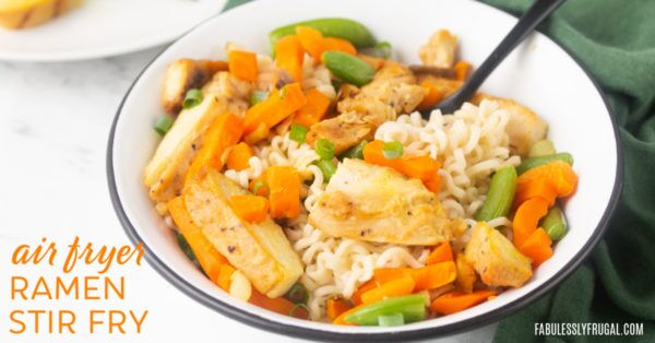 air fryer ramen stir fry