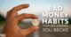 Bad money habits