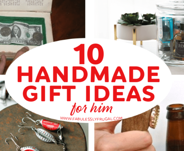 Handmade gift ideas for him