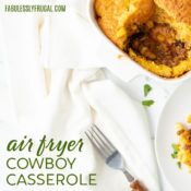 air fryer cowboy casserole