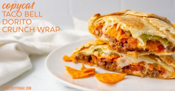 copycat taco bell dorito crunch wrap
