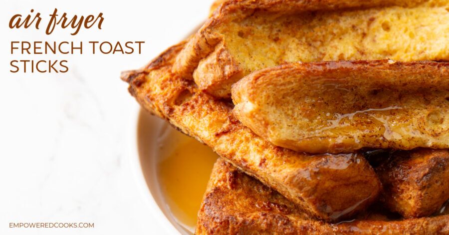 air fryer french toast sticks