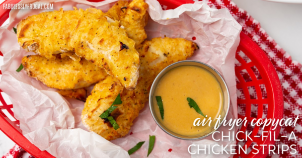 air fryer chick fil a chicken strips copycat recipe