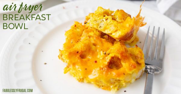 air fryer breakfast bowl