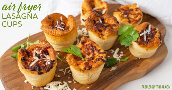 easy air fryer lasagna cups