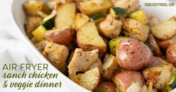 air fryer ranch chicken and veggie dinner