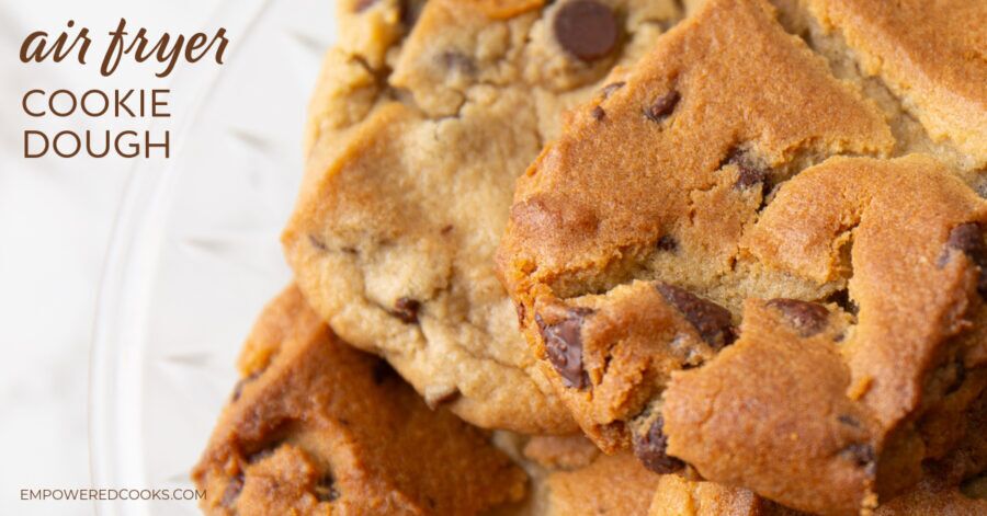 Air fryer cookie dough