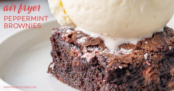 air fryer peppermint brownies